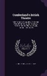 George Daniel, Thomas Dolby - Cumberland's British Theatre: With Remarks, Biographical & Critical. Printed From the Acting Copies, As Performed at the Theatres Royal, London