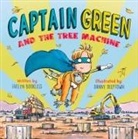 Evelyn Bookless, Danny Deeptown, Danny - Deeptown, Danny -. Deeptown - Captain Green and the Tree Machine