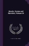 Francis Hopkinson Smith - NOVELS STORIES & SKETCHES V16