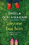 Sheila O'Flanagan, O'Flanagan Sheila - Anyone But Him