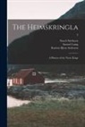 Rasmus Björn Anderson, Samuel Laing, Snorri Sturluson - The Heimskringla: a History of the Norse Kings; 3