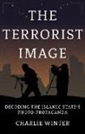WINTER, Charlie Winter - The Terrorist Image