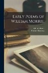 Florence Harrison, William Morris - Early Poems of William Morris