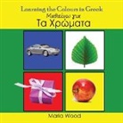 Maria Wood - Learning the Colours in Greek
