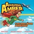 Mitchell Bagley, Eagle Ngo - Amazing Amber y su ojo láser perezoso