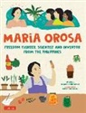 Olizon-Chikiamco, Norma Olizon-Chikiamco, Mark Salvatus - Maria Orosa Freedom Fighter