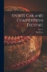 Paul Frère - Sports Car and Competition Driving