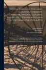 Joseph Marshall, John Adams, John Adams Library (Boston Public Lib - Travels Through Holland, Flanders, Germany, Denmark, Sweden, Lapland, Russia, the Ukraine & Poland in the Years 1768, 1769, & 1770: in Which is Partic