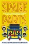 Joshua Davis, Joshua/ Grande Davis, Reyna Grande - Spare Parts