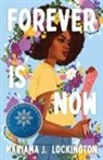 Mariama J Lockington, Mariama J. Lockington - Forever Is Now