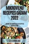 Leo Andreiko - MIKROVI¿¿U RECEPTES GADAM 2022
