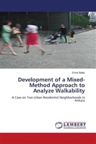 Emre Seles - Development of a Mixed-Method Approach to Analyze Walkability