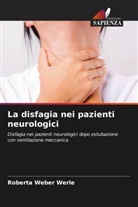 Roberta Weber Werle - La disfagia nei pazienti neurologici
