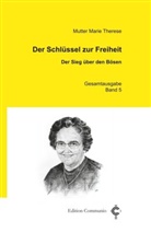Marie Therese - Der Schlüssel zur Freiheit