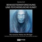 Stanislav Grof - Bewusstseinsforschung und psychedelische Kunst