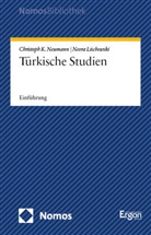 Nevra Lischewski, Christoph K Neumann, Christoph K. Neumann - Türkische Studien