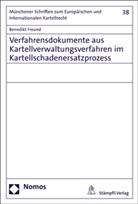 Benedikt Freund - Verfahrensdokumente aus Kartellverwaltungsverfahren im Kartellschadenersatzprozess