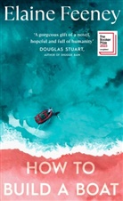Elaine Feeney, Feeney Elaine - How to Build a Boat