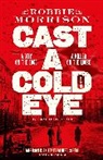 Robbie Morrison, Morrison Robbie - Cast a Cold Eye