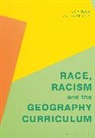David Lambert, David (IOE Lambert, John Morgan, John W Morgan, John W. Morgan, Professor John (University of Auckland Morgan - Race, Racism and the Geography Curriculum