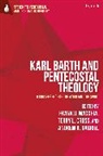 Terry L Cross, Andre Gabriel, Frank D Macchia, Terry L. Cross, Andrew K. Gabriel, Frank D. Macchia - Karl Barth and Pentecostal Theology