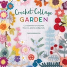 Chris Norrington - Crochet Collage Garden