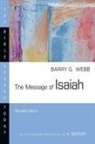 Barry G Webb, Barry G. Webb - The Message of Isaiah