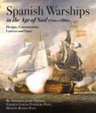 John Tredrea Enrique Garc a-Torralba P rez, John Tredrea; Enrique Garc a-Torralba P rez, Enrique Garcia-Torralba Perez, John M. Tredrea, Rif Winfield - Spanish Warships in the Age of Sail, 1700-1860