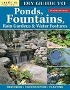 Nina Koziol - DIY Guide to Ponds, Fountains, Rain Gardens & Water Features, Revised Edition