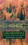 Raymond Luczak - Chlorophyll