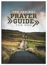 Glenn Hascall - The 100-Day Prayer Guide for Men