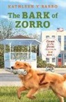 Kathleen Y'Barbo - The Bark of Zorro