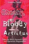 Cathleen Davies - Cheeky, Bloody Articles