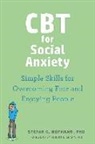 Stefan G Hofmann, Stefan G. Hofmann, Robert L Leahy - CBT for Social Anxiety