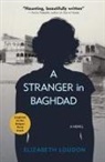 Elizabeth Loudon - A Stranger in Baghdad
