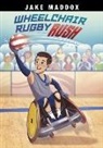 Jake Maddox, Eva Morales - Wheelchair Rugby Rush