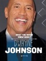 Mari Schuh - What You Never Knew About Dwayne Johnson