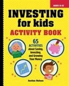 Justine Nelson - Investing for Kids Activity Book