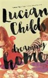 Lucian Childs - Dreaming Home