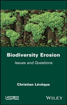 Leveque, C Leveque, Christian Lévêque - Biodiversity Erosion