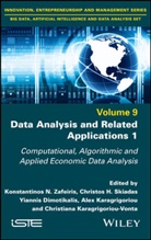 Yiannis Dimotikalis, Alex Karagrigoriou, Christiana Karagrigoriou-Vonta, Christos H. Skiadas, Zafeiris, Konstantinos N. Zafeiris... - Data Analysis and Related Applications, Volume 1