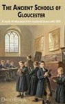 David Evans - The Ancient Schools of Gloucester