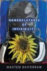 Mahtem Shiferraw - Nomenclatures of Invisibility