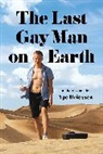 Ype Driessen - The Last Gay Man on Earth