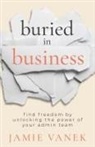 Jamie Vanek - Buried in Business