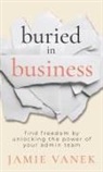 Jamie Vanek - Buried in Business