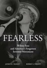 Janice Traflet, Janice M. Traflet, Robert Wright, Robert E Wright, Robert E. Wright - Fearless