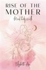Elizabeth Ann - Rise of the Mother