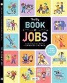 Pavla Hanackova, Helena Harastova, Hana Mokrosova, Elena Pokaleva - The Big Book of Jobs
