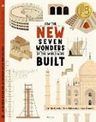 Jiri Bartunek, Tom Velcovsky, Jan Sramek - How the New Seven Wonders of the World Were Built
